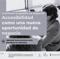 APLAZADO - Convierte tu pasión en negocio: Accesibilidad como una nueva oportunidad de negocio
